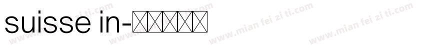 suisse in字体转换